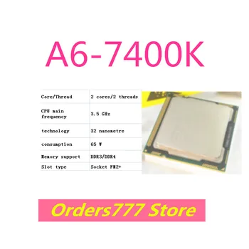 Новый импортный оригинальный A6-7400K 7400K 7400APU 2 ядра 2 потока 3,5 ГГц 65 Вт 32 нм DDR3 R4 гарантия качества
