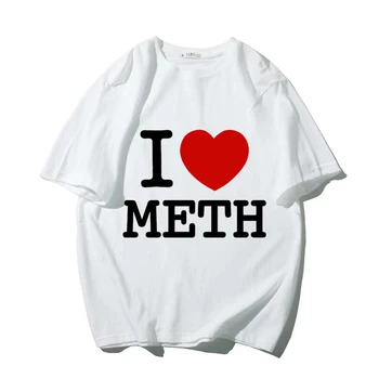 Забавная мужская футболка I Love Meth, наркотики, Летний стиль, уличная одежда из хлопка с графическим рисунком, подарки на день рождения, модная футболка Оверсайз